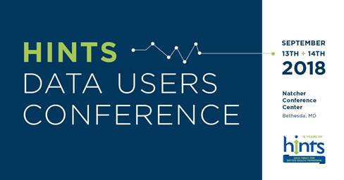 HINTS Data Users Conference. September 13th - 14th, 2018